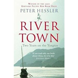 River Town, Paperback - Peter Hessler imagine