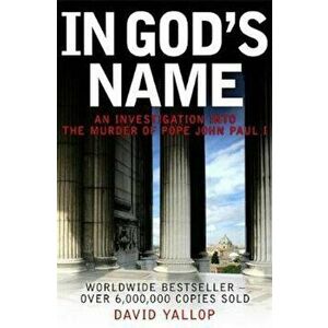 In God's Name, Paperback - David Yallop imagine