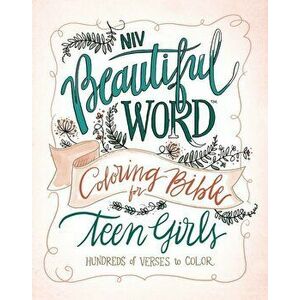 NIV, Beautiful Word Coloring Bible for Teen Girls, Hardcover: Hundreds of Verses to Color, Hardcover - Zondervan imagine