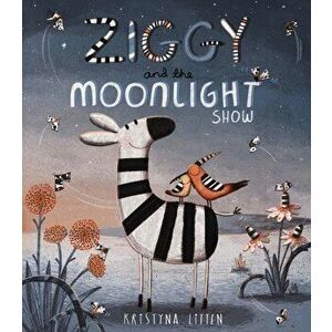 Ziggy and the Moonlight Show, Paperback - Kristyna Litten imagine