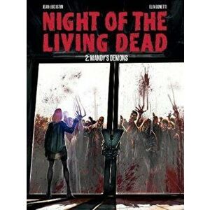 Night of the Living Dead: Mandy's Demons, Hardcover - Jean Luc Istin imagine