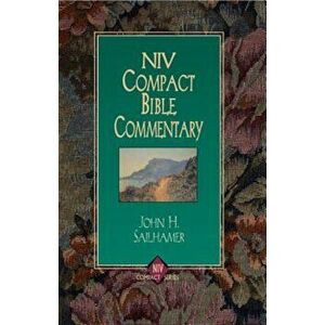 NIV Compact Bible Commentary, Paperback - John H. Sailhamer imagine