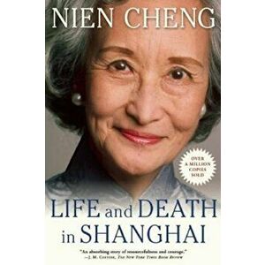 Life and Death in Shanghai, Paperback - Cheng Nien imagine