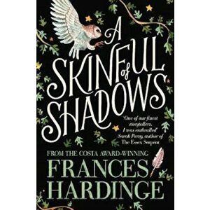 Skinful of Shadows, Paperback - Frances Hardinge imagine