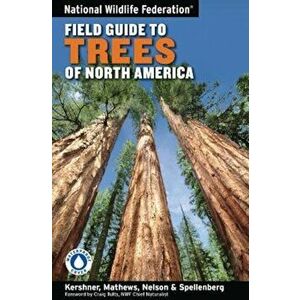 National Wildlife Federation Field Guide to Trees of North America, Paperback - Bruce Kershner imagine
