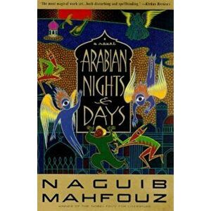 Arabian Nights and Days, Paperback - Naguib Mahfouz imagine