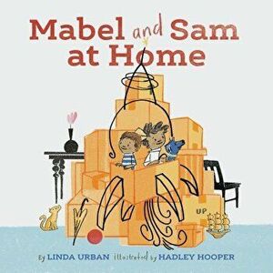 Mabel and Sam at Home, Hardcover - Linda Urban imagine