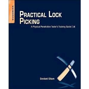 Practical Lock Picking, Paperback - Deviant Ollam imagine