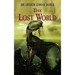 The Lost World, Paperback - Sir Arthur Conan Doyle imagine