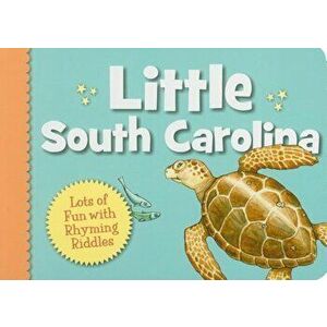 Little South Carolina: Lots of Fun with Rhyming Riddles, Hardcover - Carol Crane imagine