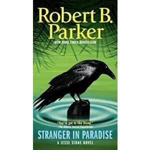 Stranger in Paradise, Paperback - Robert B. Parker imagine
