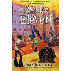 P.S. Be Eleven, Hardcover - Rita Williams-Garcia imagine