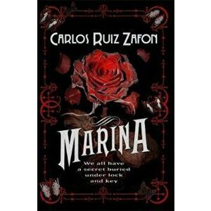 Marina, Paperback - Carlos Ruiz Zafon imagine