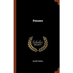 Pensees, Hardcover - Blaise Pascal imagine