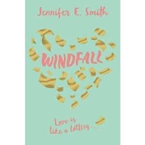 Windfall, Paperback - Jennifer E Smith imagine
