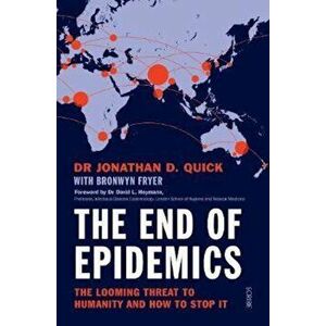 End of Epidemics, Hardcover - Jonathan Quick imagine