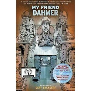 My Friend Dahmer, Hardcover - Derf Backderf imagine