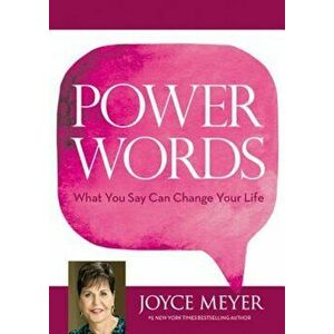 Power Words: What You Say Can Change Your Life, Hardcover - Joyce Meyer imagine