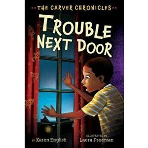 Trouble Next Door, Paperback - Karen English imagine