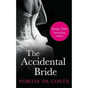 Accidental Bride, Paperback - Portia Da Costa imagine