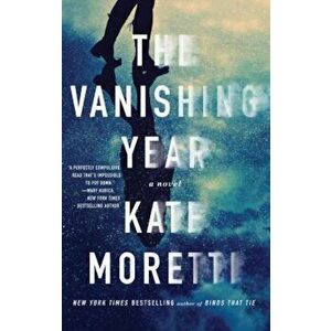 The Vanishing Year, Paperback - Kate Moretti imagine