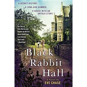 Black Rabbit Hall, Paperback - Eve Chase imagine