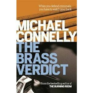 Brass Verdict, Paperback - Michael Connelly imagine