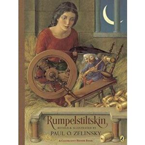 Rumpelstiltskin: From the German of the Brothers Grimm, Hardcover - Paul O. Zelinsky imagine