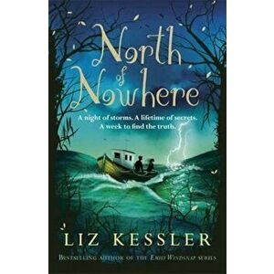 North of Nowhere, Paperback - Liz Kessler imagine