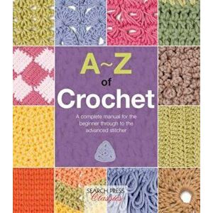 A-Z of Crochet, Paperback - Country Bumpkin imagine