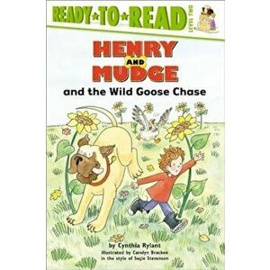 Henry and Mudge and the Wild Goose Chase: The Twenty-Third Book of Their Adventures, Paperback - Cynthia Rylant imagine