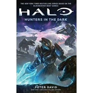 Halo: Hunters in the Dark, Paperback - Peter David imagine