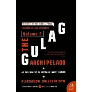 The Gulag Archipelago, Volume 2: An Experiment in Literary Investigation, 1918-1956, Paperback - Aleksandr I. Solzhenitsyn imagine