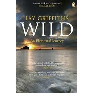 Wild, Paperback - Jay Griffiths imagine