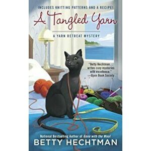 A Tangled Yarn, Paperback - Betty Hechtman imagine