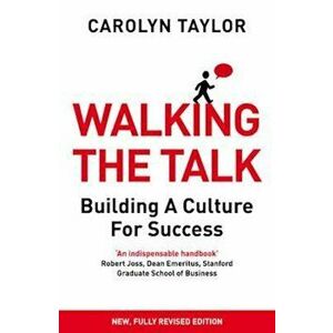Walking the Talk, Paperback - Carolyn Taylor imagine