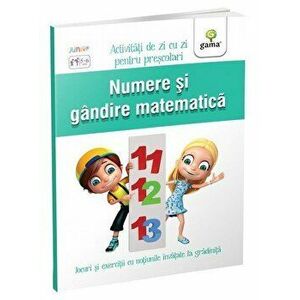 Numere si gandire matematica. Activitati de zi cu zi. 5-6 ani - *** imagine