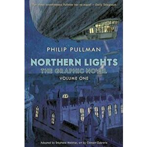 Northern Lights - The Graphic Novel Volume 1, Paperback - Philip Pullman imagine