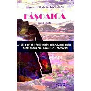 Fasoaica - Proza scurta - Florentin Gabriel Niculescu imagine