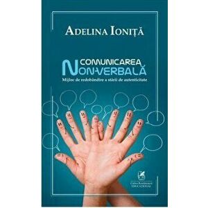 Comunicarea non-verbala - Adelina Ionita imagine