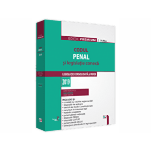 Codul penal si legislatie conexa 2019. Editie Premium - Dan Lupascu imagine