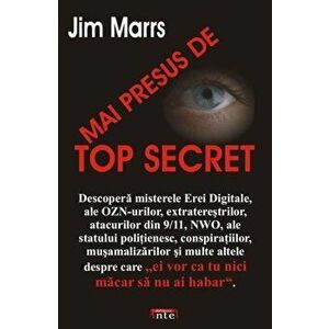 Mai presus de TOP SECRET - Jim Marrs imagine