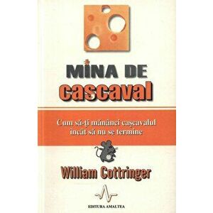 Mina de cascaval - William Cottringer imagine