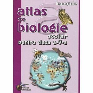 Atlas de biologie clasa a 5-a - Cristiana Neamtu imagine