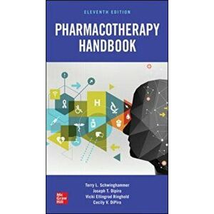Pharmacotherapy Handbook, Eleventh Edition, Paperback - Cecily Dipiro imagine