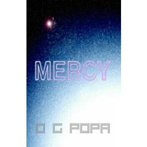 Mercy - O.G. Popa imagine