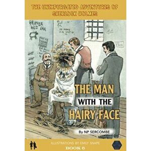 Man with the Hairy Face, Hardback - Np Sercombe imagine