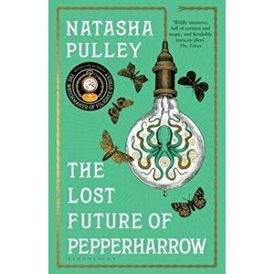 Lost Future of Pepperharrow, Paperback - Natasha Pulley imagine