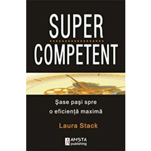 Supercompetent | Laura Stack imagine