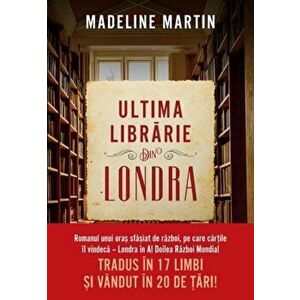 Ultima librarie din Londra - Madeline Martin imagine